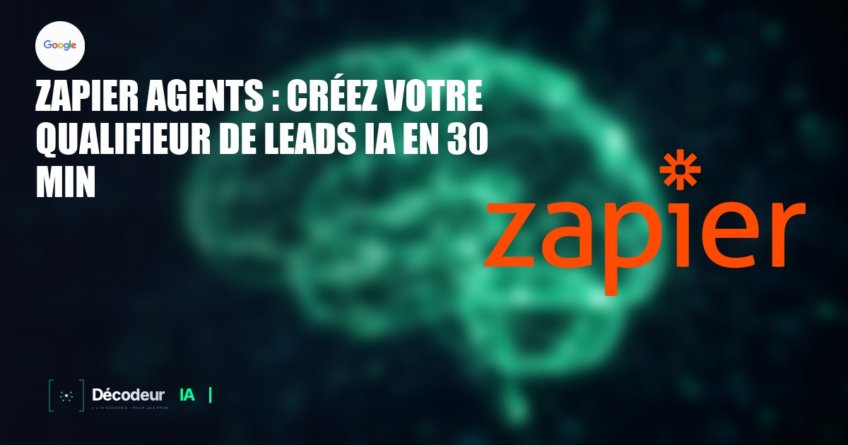 Interface Zapier Agents montrant un workflow de qualification de leads IA